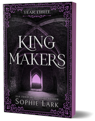 Kingmakers: Year Three (Deluxe Edition) -- Sophie Lark, Paperback