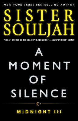 A Moment of Silence: Midnight III -- Sister Souljah, Paperback