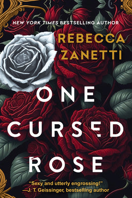 One Cursed Rose -- Rebecca Zanetti, Paperback