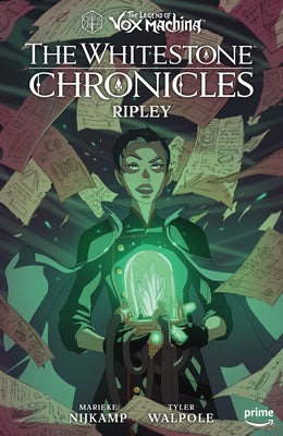 The Legend of Vox Machina: The Whitestone Chronicles Volume 1--Ripley -- Critical Role, Hardcover