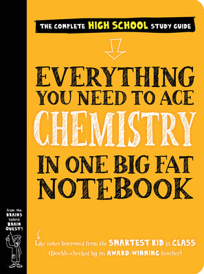 Everything You Need to Ace Chemistry in One Big Fat Notebook -- Workman Publishing, Paperback