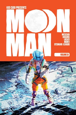 Moon Man Volume 1 -- Scott Kid Cudi Mescudi, Paperback