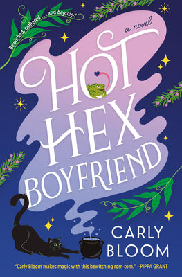 Hot Hex Boyfriend -- Carly Bloom, Paperback