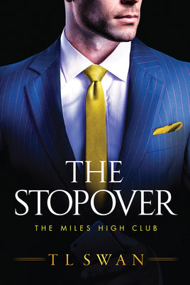 The Stopover -- T. L. Swan, Paperback