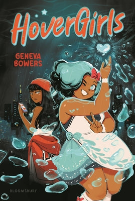Hovergirls -- Geneva Bowers, Hardcover