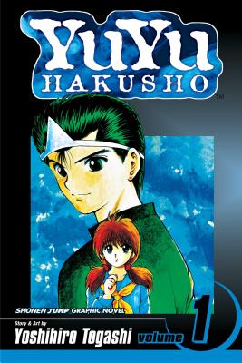 Yuyu Hakusho, Vol. 1 -- Yoshihiro Togashi, Paperback