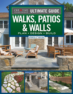 Ultimate Guide to Walks, Patios & Walls, Updated 2nd Edition: Plan - Design - Build -- Mark Wolfe, Paperback