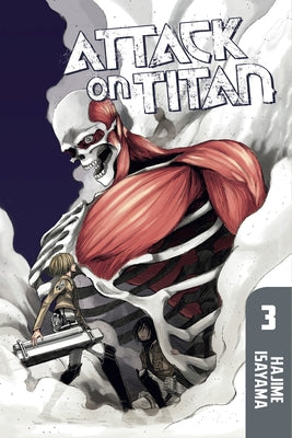 Attack on Titan, Volume 3 -- Hajime Isayama, Paperback