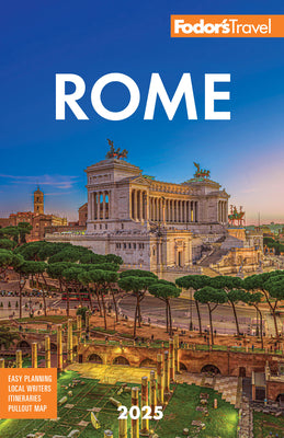 Fodor's Rome 2025 -- Fodor's Travel Guides, Paperback
