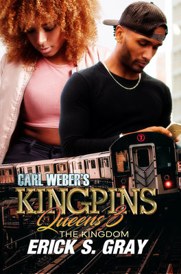 Carl Weber's Kingpins: Queens 3 -- Erick S. Gray, Paperback