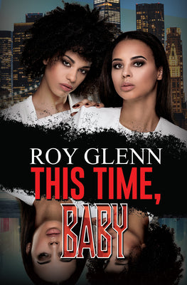 This Time, Baby -- Roy Glenn, Paperback