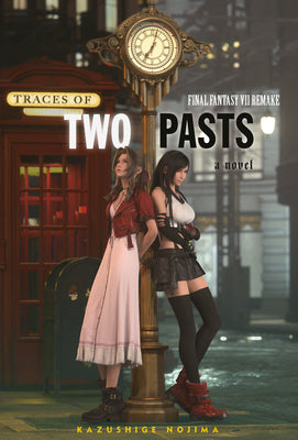 Flowerburst LLC Final Fantasy VII Remake: Traces of Two Pasts (Novel) -- Kazushige Noj