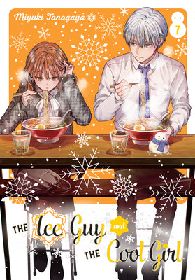 The Ice Guy and the Cool Girl 07 -- Miyuki Tonogaya, Paperback
