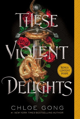 These Violent Delights -- Chloe Gong, Paperback