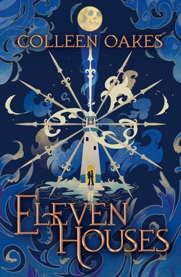 Eleven Houses -- Colleen Oakes, Hardcover