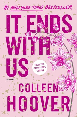 It Ends with Us: Special Collector's Edition -- Colleen Hoover, Hardcover