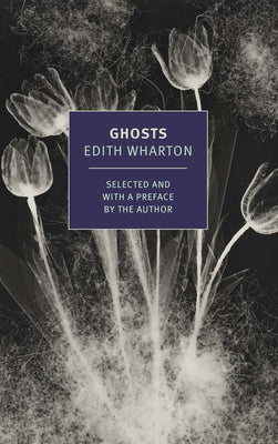Ghosts -- Edith Wharton, Paperback