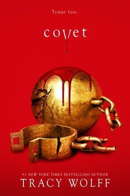 Covet -- Tracy Wolff, Hardcover