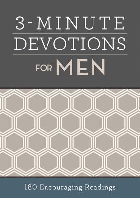 3-Minute Devotions for Men: 180 Encouraging Readings -- Compiled by Barbour Staff, Paperback