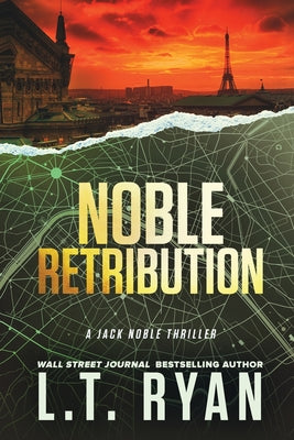 Noble Retribution -- L. T. Ryan, Paperback