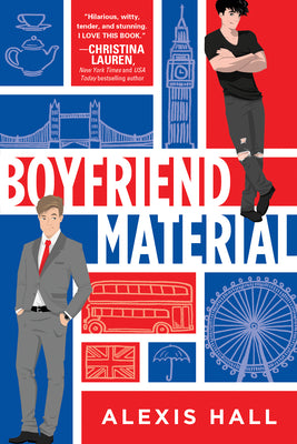 Boyfriend Material -- Alexis Hall, Paperback