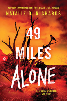 49 Miles Alone -- Natalie D. Richards, Paperback