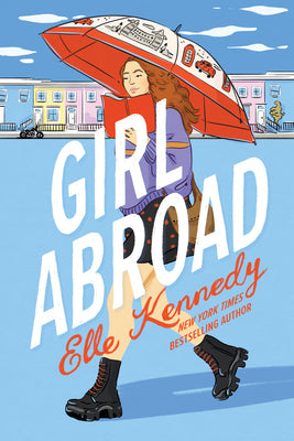 Girl Abroad -- Elle Kennedy, Paperback