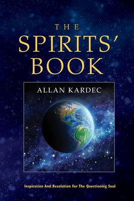 The Spirits' Book -- Allan Kardec, Paperback