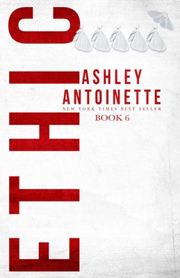 Ethic 6 -- Ashley Antoinette, Paperback