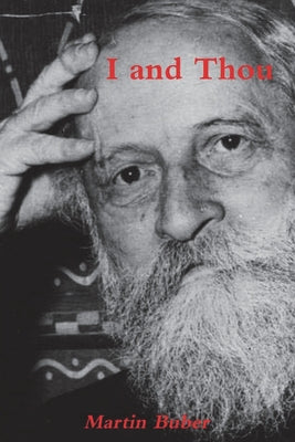 I and Thou -- Martin Buber, Paperback
