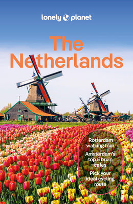 Lonely Planet the Netherlands -- Barbara Woolsey, Paperback