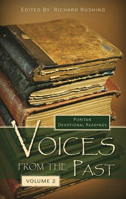Voices from the Past: Volume 2 -- Richard Rushing, Hardcover