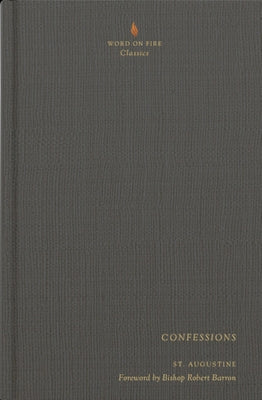 Confessions -- St Augustine, Hardcover