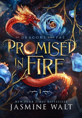 Promised in Fire -- Jasmine Walt, Hardcover