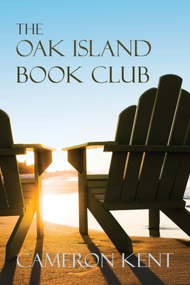 The Oak Island Book Club -- Cameron Kent, Paperback