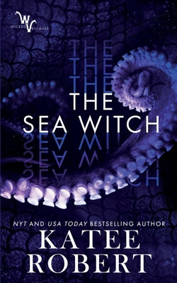 The Sea Witch -- Katee Robert, Paperback