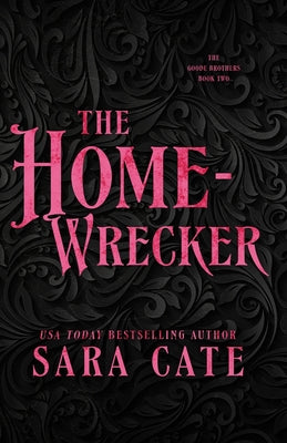 The Home-wrecker -- Sara Cate, Paperback