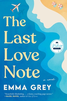 The Last Love Note -- Emma Grey, Paperback