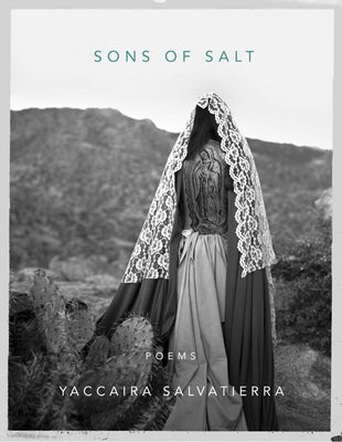 Sons of Salt -- Yaccaira Salvatierra, Paperback