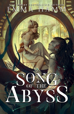 Song of the Abyss -- Emma Hamm, Paperback