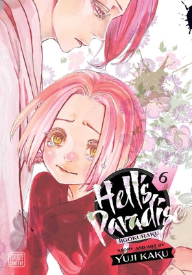 Hell's Paradise: Jigokuraku, Vol. 6 -- Yuji Kaku, Paperback