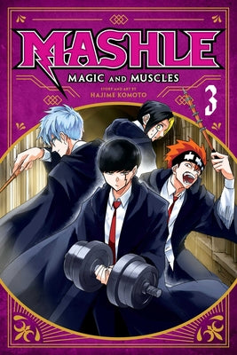 Mashle: Magic and Muscles, Vol. 3 -- Hajime Komoto, Paperback
