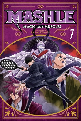 Mashle: Magic and Muscles, Vol. 7 -- Hajime Komoto, Paperback