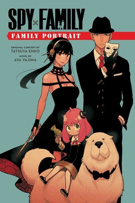 Spy X Family: Family Portrait -- Tatsuya Endo, Paperback
