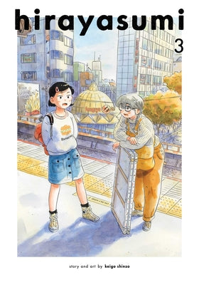Hirayasumi, Vol. 3 -- Keigo Shinzo, Paperback