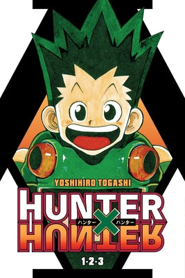 Hunter X Hunter (3-In-1 Edition), Vol. 1: Includes Vols. 1, 2 & 3 -- Yoshihiro Togashi, Paperback