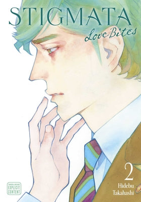 Stigmata: Love Bites, Vol. 2 -- Hidebu Takahashi, Paperback