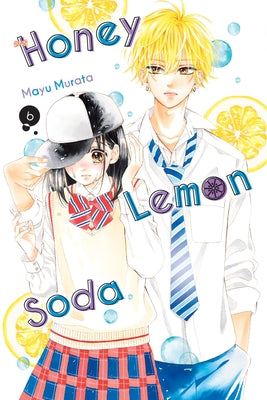 Honey Lemon Soda, Vol. 6: Volume 6 -- Mayu Murata, Paperback