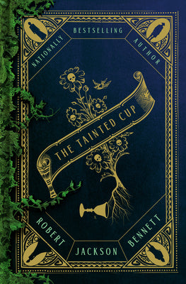 The Tainted Cup -- Robert Jackson Bennett, Hardcover