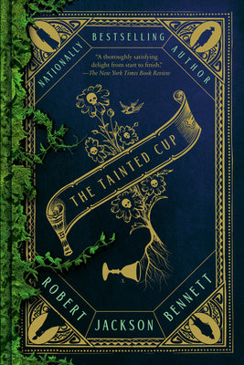 The Tainted Cup -- Robert Jackson Bennett, Paperback